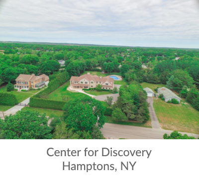 Center for Discovery - Hamptons, NY